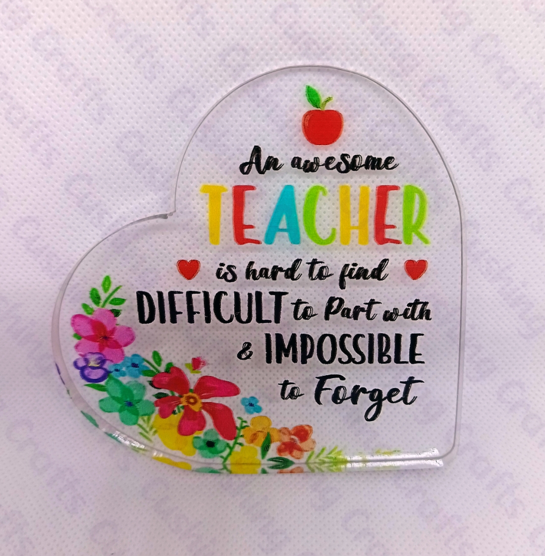 Impossible to Forget Acrylic Heart