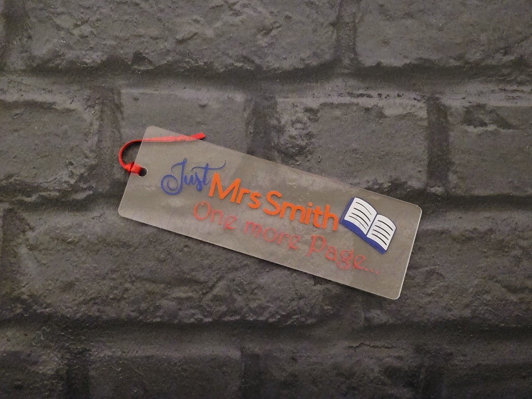 Vinyled "One More Chapter" Acrylic Bookmark