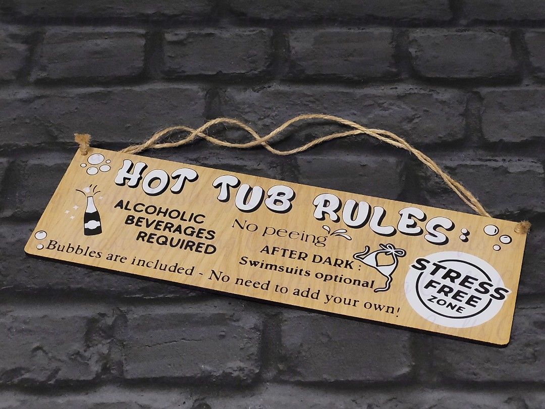 Hot Tub Rules" Vinyled Vaneer Plaque